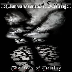 Caravan Of Souls : The Way of Destiny
